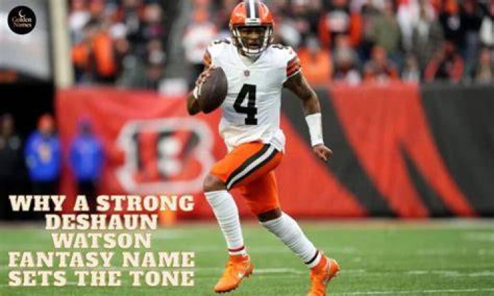 101+ Deshaun Watson Fantasy Names [2023 New Edition]