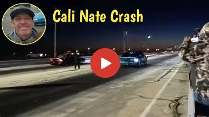cali nate crash / cali nate crash video / cali nate crash death YouTube