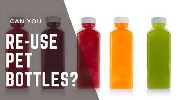Can you reuse PET 1 plastic bottles?