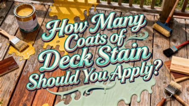 How many coats of deck stain should you use?
