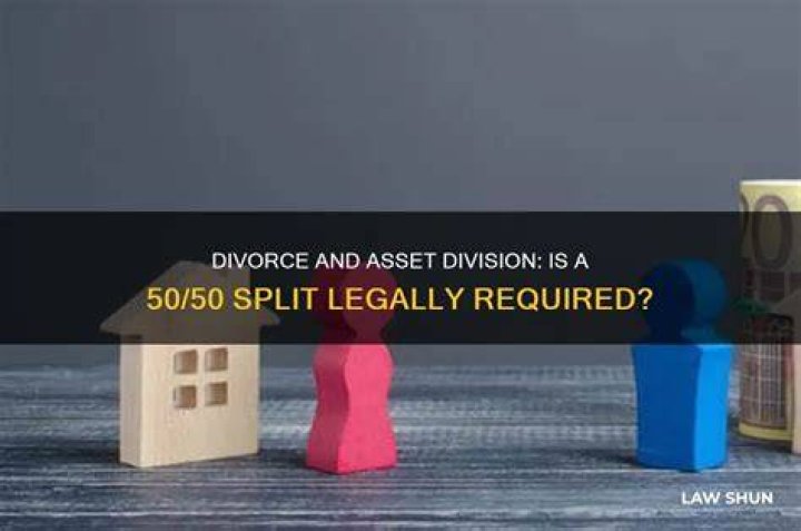 Is everything Split 50 50 in a divorce?