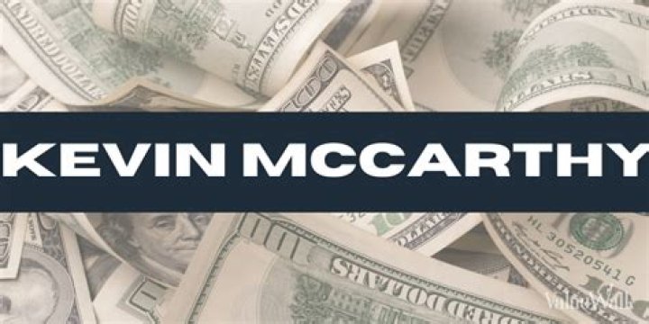 Kevin McCarthy Net Worth Rise In Power And Finance