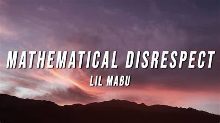 &lrm;Mathematical Disrespect Single par Lil Mabu sur Apple Music