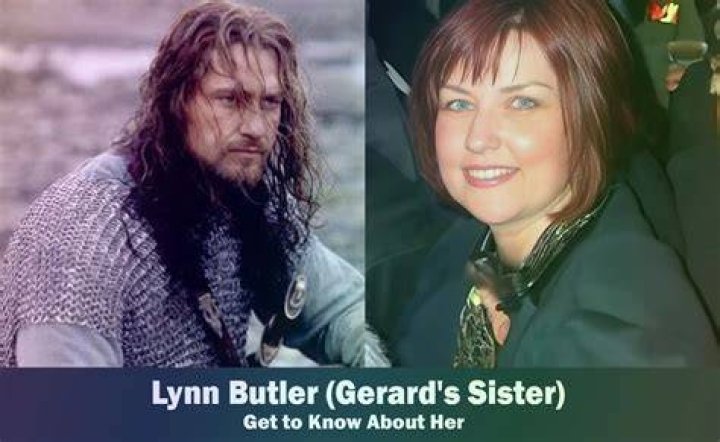 Lynn Butler Gerard Butler's Sister Know About Her