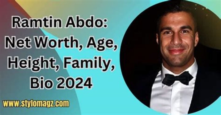 Ramtin Abdo Net Worth Who is he? Wiki, Parents, Race, Height, And Interesting Facts!