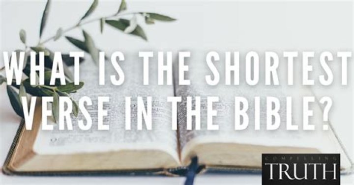 The Shortest Verse In The Bible Elijah Notes