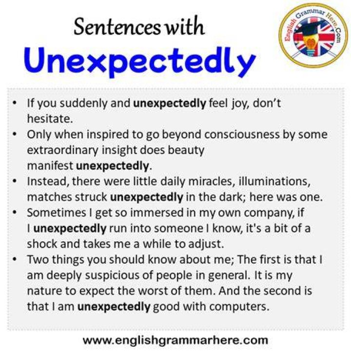 Unexpectedly