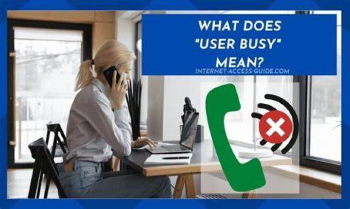 What Does User Busy Mean? User Busy iPhone Meaning